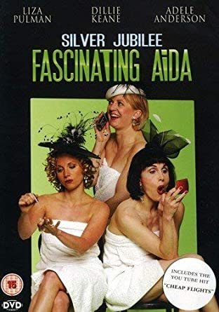 Fascinating Aida - Musical Comedy - Ben Scriven Producer, Director and Editor